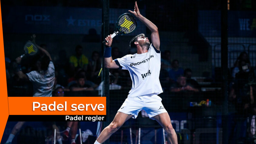 Padelregler: Serve och returnera