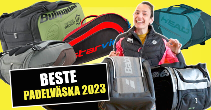 De bästa padelväska na 2023, ny teknik