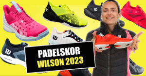 Padelskor Wilson 2023