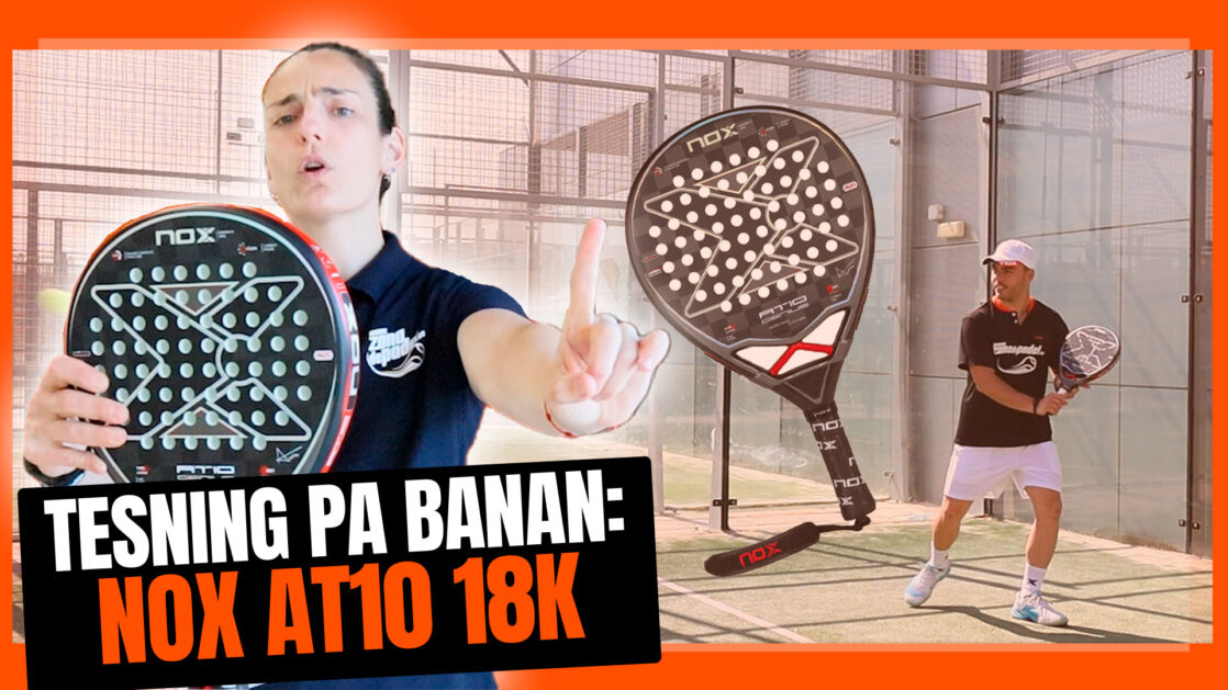 Spårtest Ny Nox AT10 Genius 18K 2023 racket