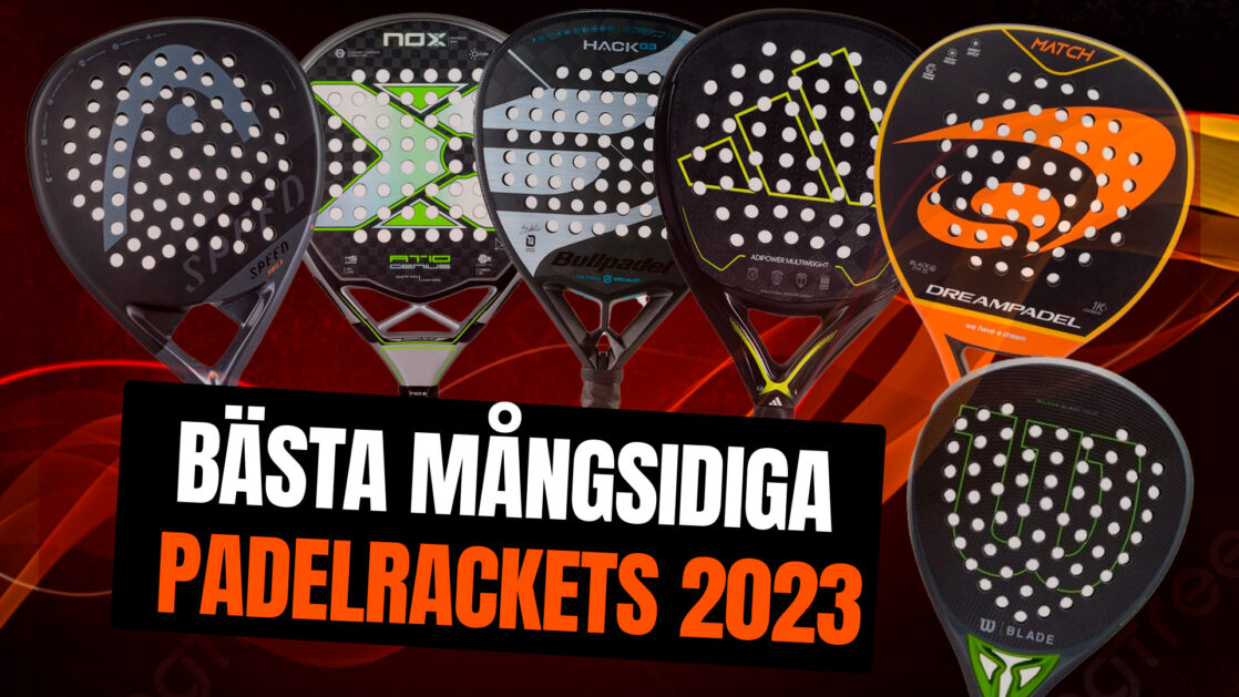 Bästa mångsidiga padelrackets 2023