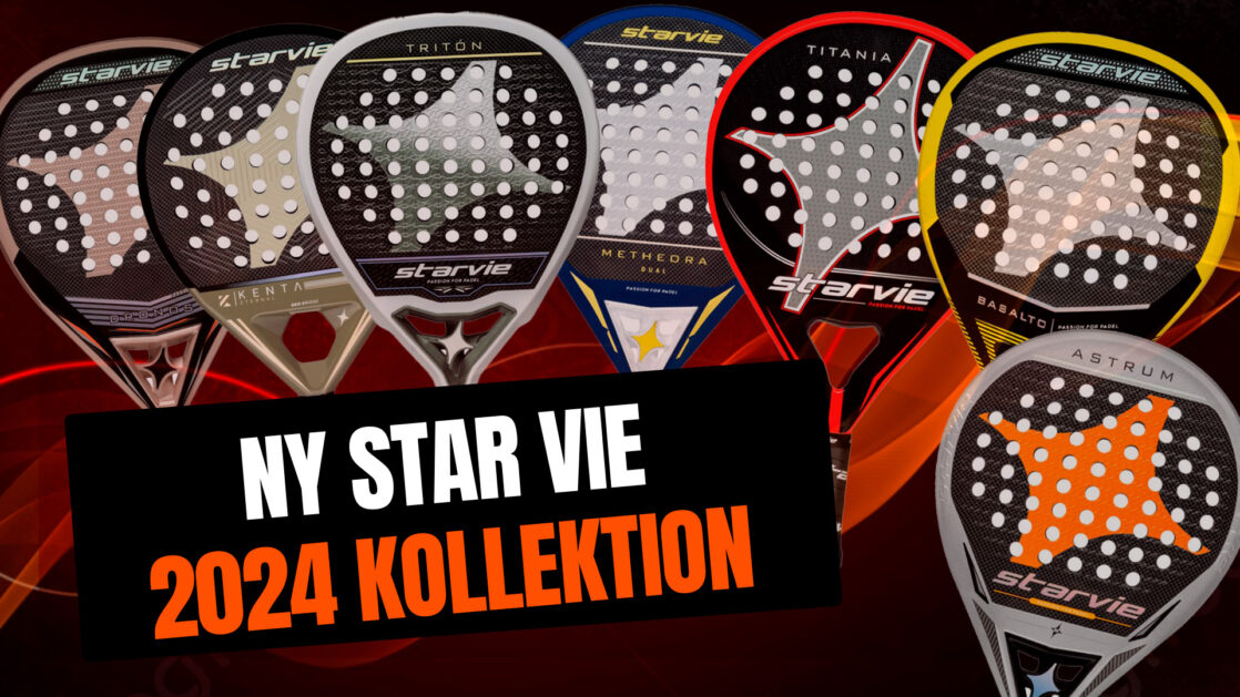 Ny Star Vie 2024 padelracketkollektion