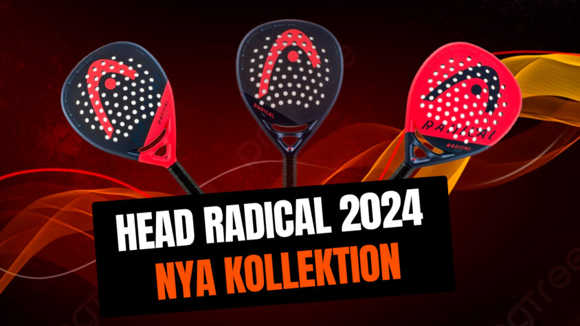 Omdesigna ditt spel med de nya padelracketarna från Head Radical 2024