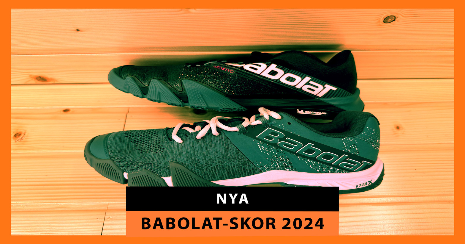 Movea och Jet Premura 2: Babolat-sneakers som får dig att flyga över planen