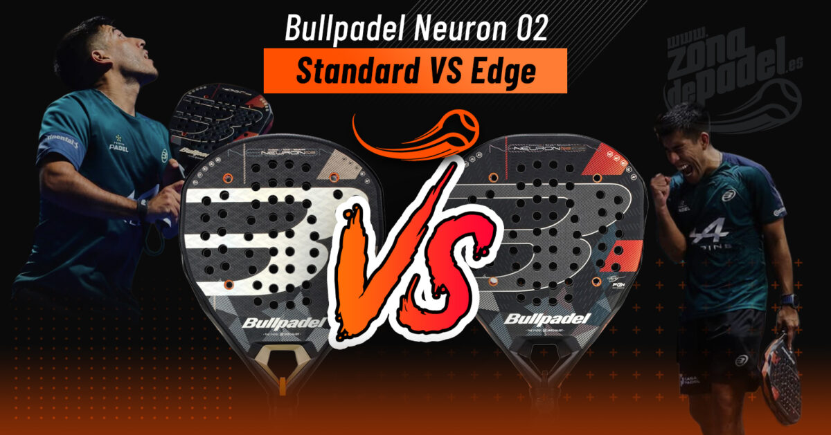 Bullpadel Neuron 02 vs Neuron 02 edge 2026