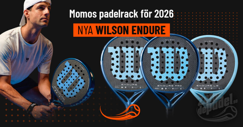 Wilson Endure Pro 2026: allt om den nya serien av Wilson Padel 2026 padelracket och dess nyckelfunktioner