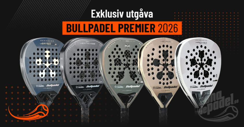 Den ultimata guiden för Bullpadel Premier 2026-racketar: recension, teknologier och tips för att välja rätt padelracket